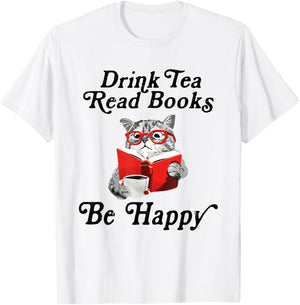 Drink Tea Read Books Be Happy Cute Cat Read Book Teatime T-Shirt - T-Shirt | White