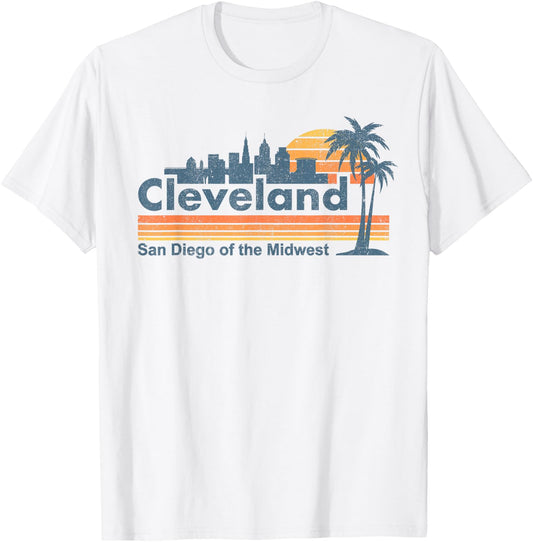 Funny Cleveland Skyline San Diego Of The Midwest Retro Meme T-Shirt - T-Shirt | White