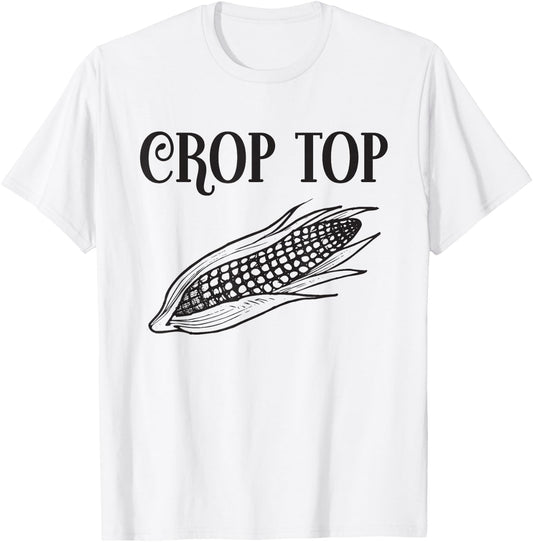 Crop Top Funny Gardening Farming Corn Lover Corny Country T-Shirt - T-Shirt | White