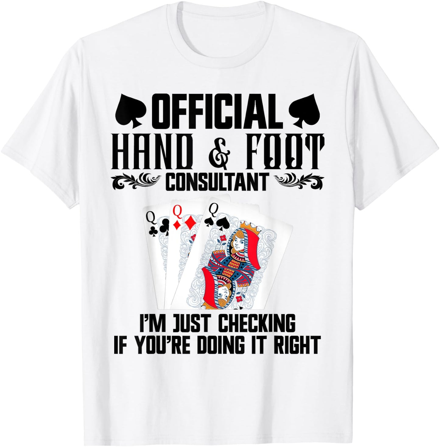 Hand Foot Player Card Holder Pads Card Game Hand and Foot T-Shirt - T-Shirt | White