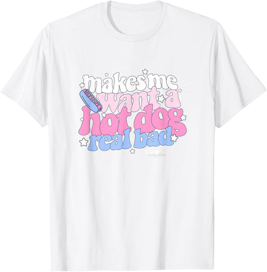 Legally Blonde 2 Makes Me Want a Hot Dog Real Bad Big Logo T-Shirt - T-Shirt | White