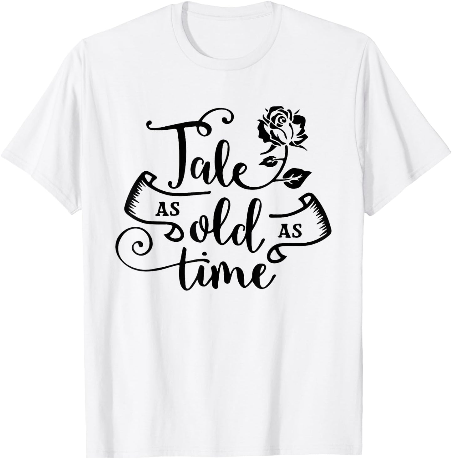 Tale As Old As Time, Book Club, Books Lover T-Shirt - T-Shirt | White
