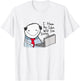 I Have No Idea WTF I'm Doing Sarcastic Funny Office T-Shirt - T-Shirt | White
