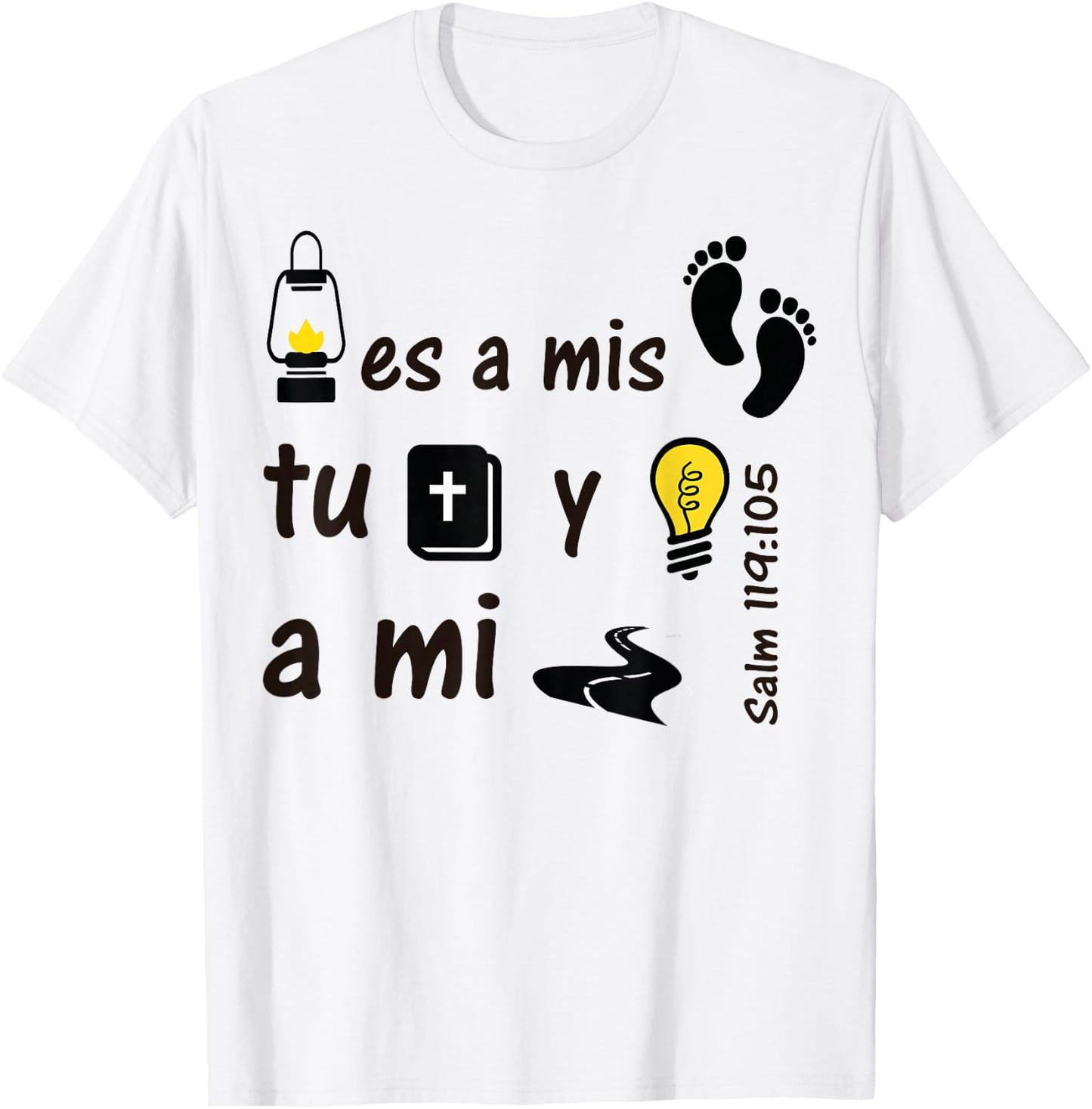 Lámpara es a mis pies tu palabra, y luz para mi camino T-Shirt - T-Shirt | White