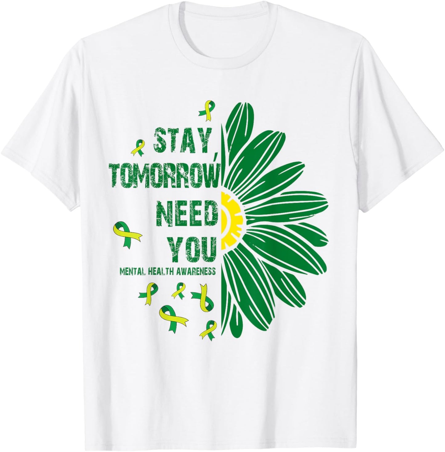 Stay, Tomorrow Need You Mental Health Awareness Women T-Shirt - T-Shirt | White