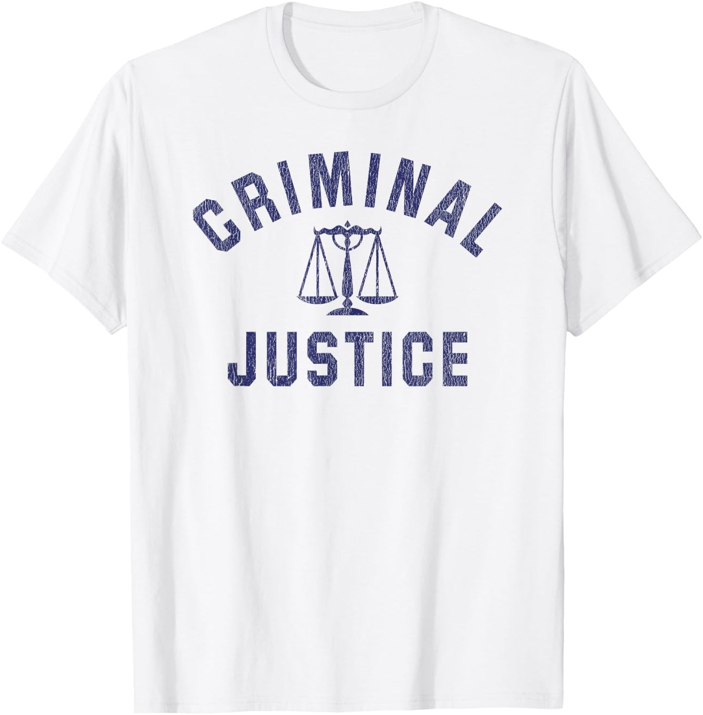 Criminal Justice Major College Graduate Graduation T-Shirt - T-Shirt | White