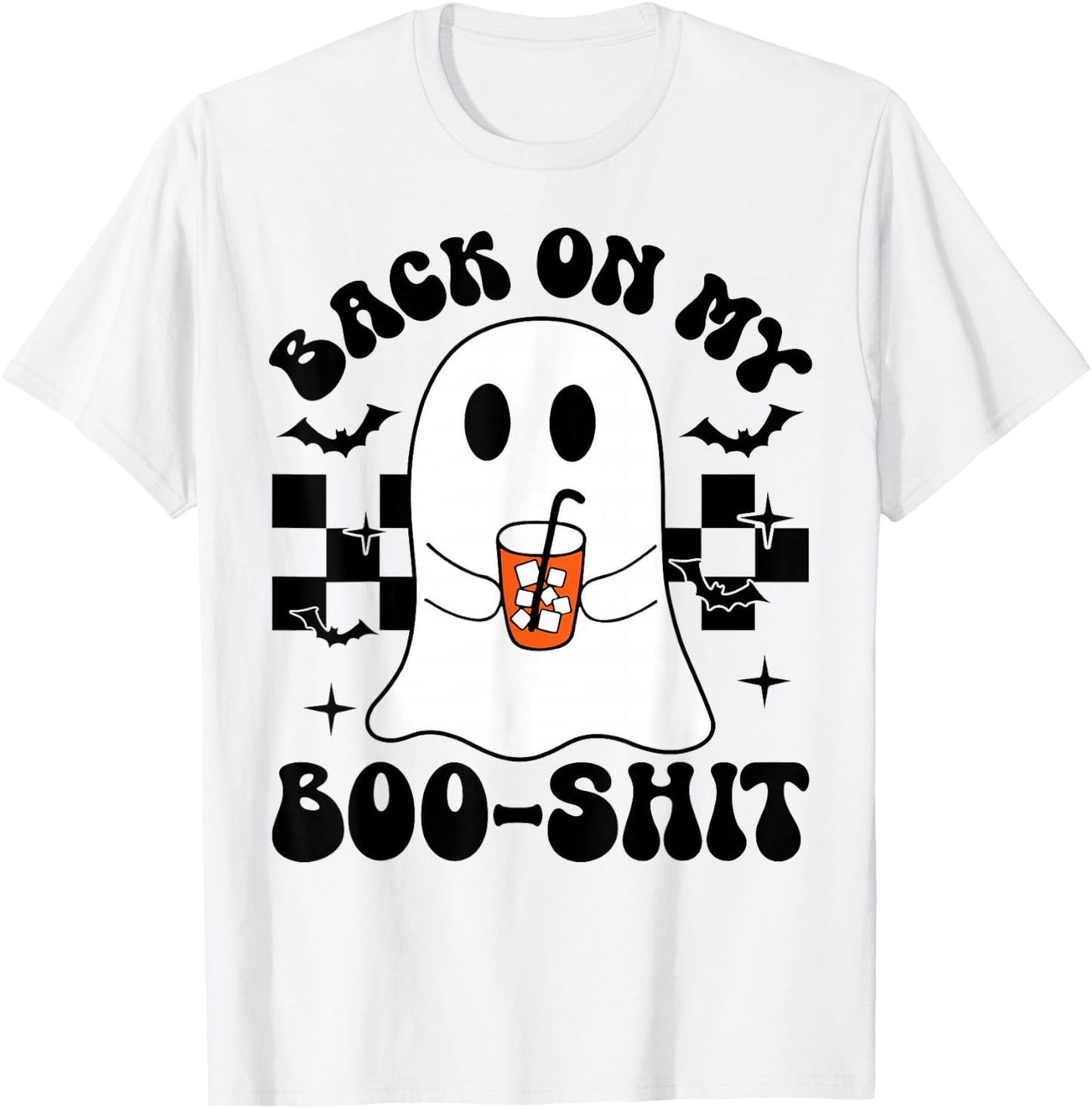 Funny Back On My Boo-Shit Cute Ghost Halloween Spooky Season T-Shirt - T-Shirt | White