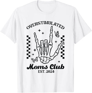 Vintage Overstimulated Moms Club Est. 2024 T-Shirt - T-Shirt | White