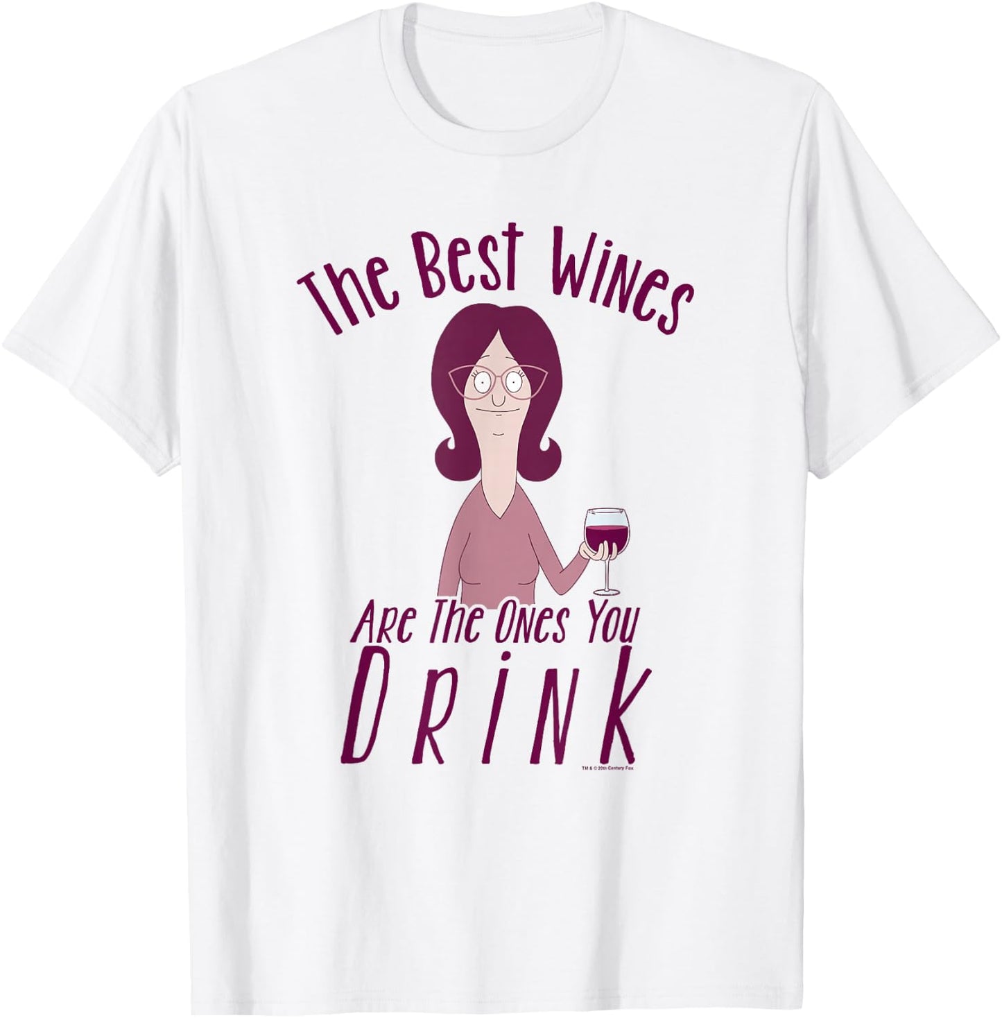 Bob's Burgers Linda The Best Wines Are The Ones You Drink T-Shirt - T-Shirt | White