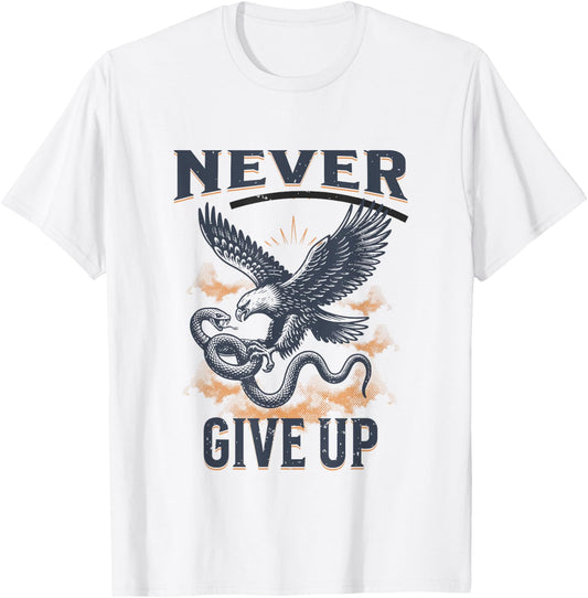 Never Ever Give Up Snake Vs. Eagle Motivational T-Shirt - T-Shirt | White