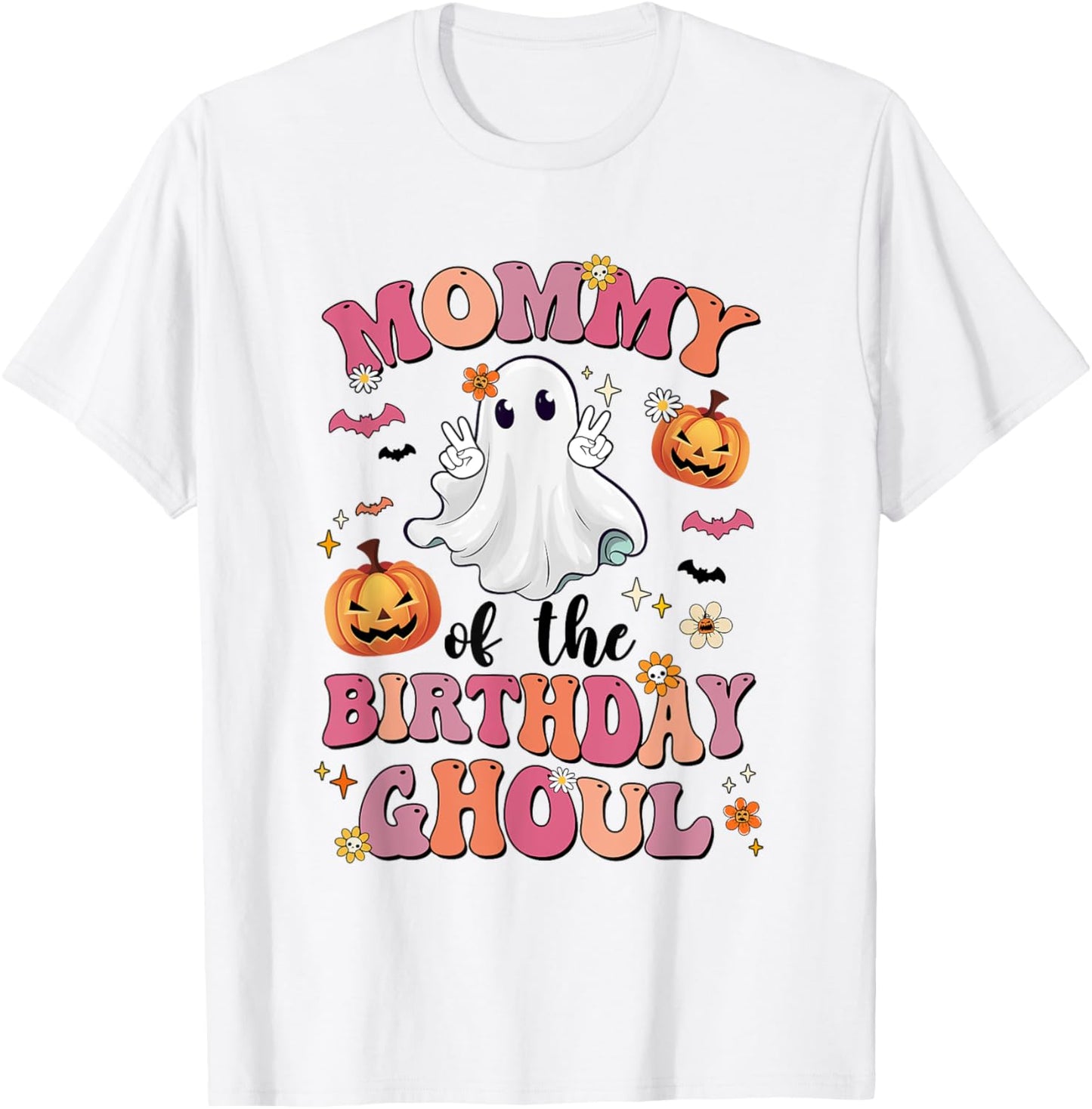 Mommy Of The Birthday Ghoul Halloween Bday Boys Girls Ghost T-Shirt - T-Shirt | White
