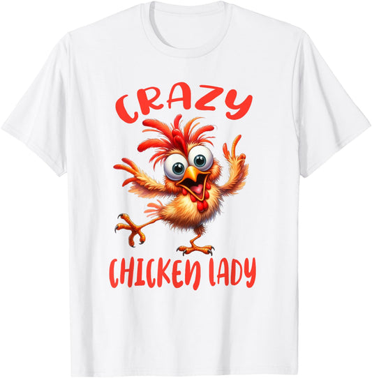 Crazy Chicken Lady Stress Anxiety Farmers Wife Farm Eggs T-Shirt - T-Shirt | White
