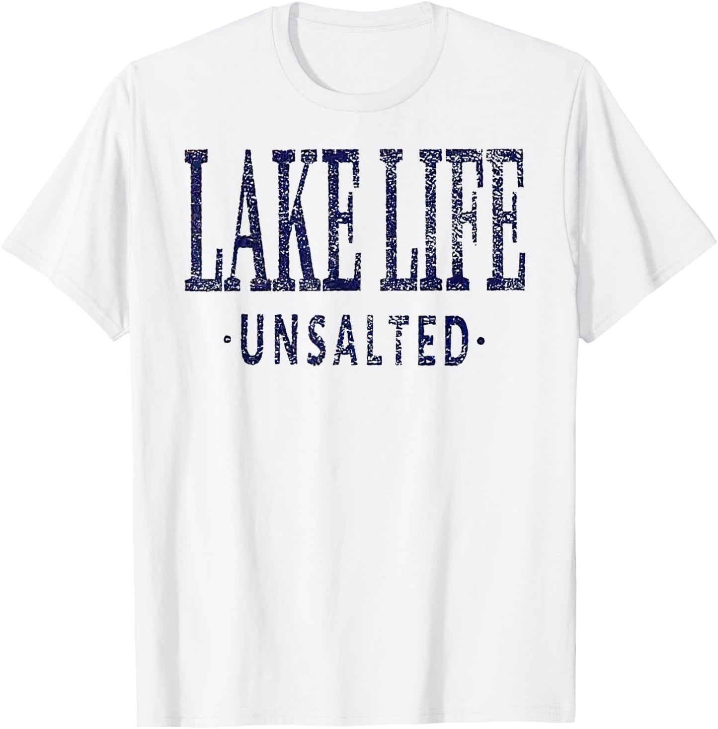 Lake Life Unsalted T-Shirt - T-Shirt | White