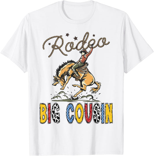 Rodeo Big Cousin Cowboy Cowgirl Birthday Kids Matching T-Shirt - T-Shirt | White