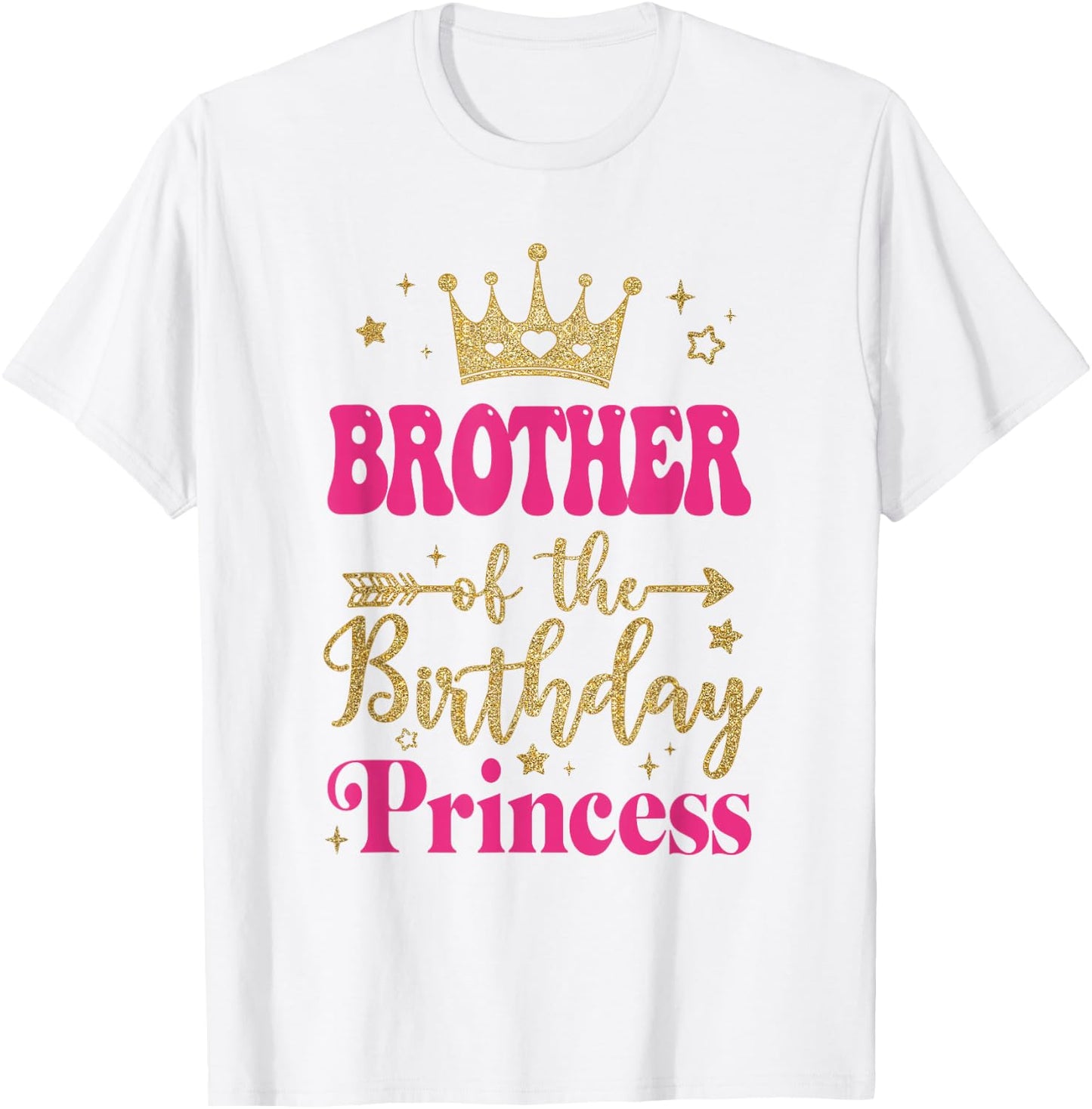 Brother Of The Birthday For Girl 1St Birthday Princess Girl T-Shirt - T-Shirt | White