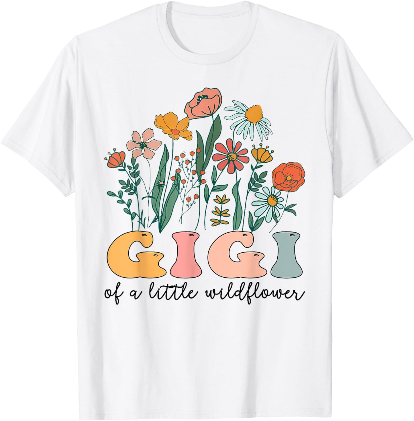 Gigi Of The Little Wildflower Birthday Party Baby Shower T-Shirt - T-Shirt | White