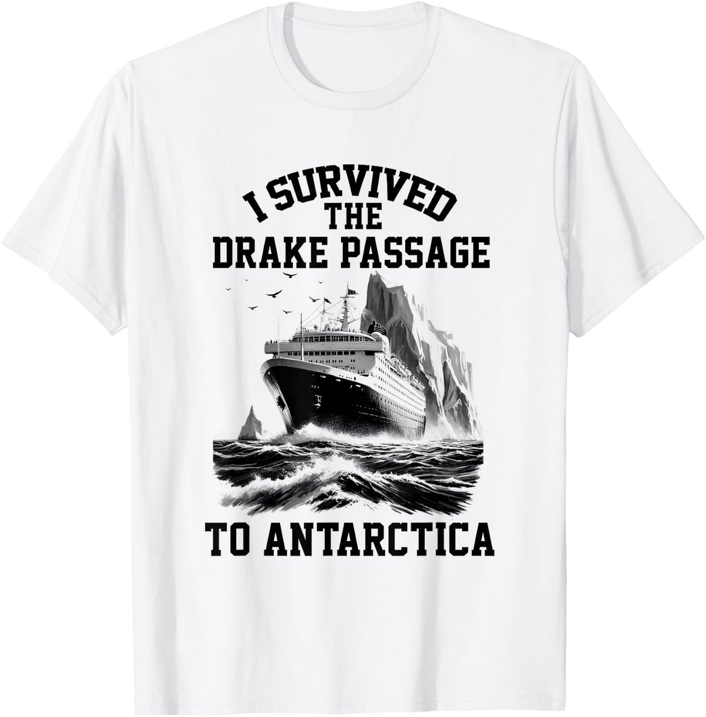 Retro Antarctica Cruise I Survived Drake Passage Antarctica T-Shirt - T-Shirt | White