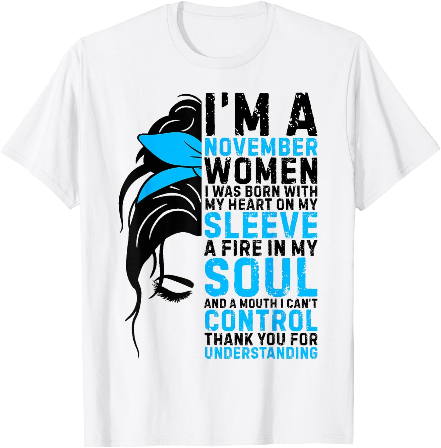 I'm an November Women Messy Bun Women Girls Ladies Birthday T-Shirt - T-Shirt | White