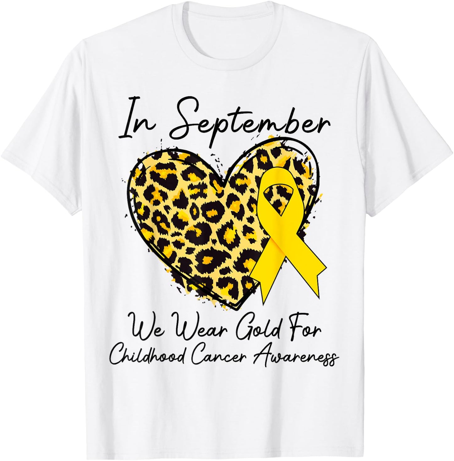 In September We Wear Gold Leopard Childhood Cancer awareness T-Shirt - T-Shirt | White
