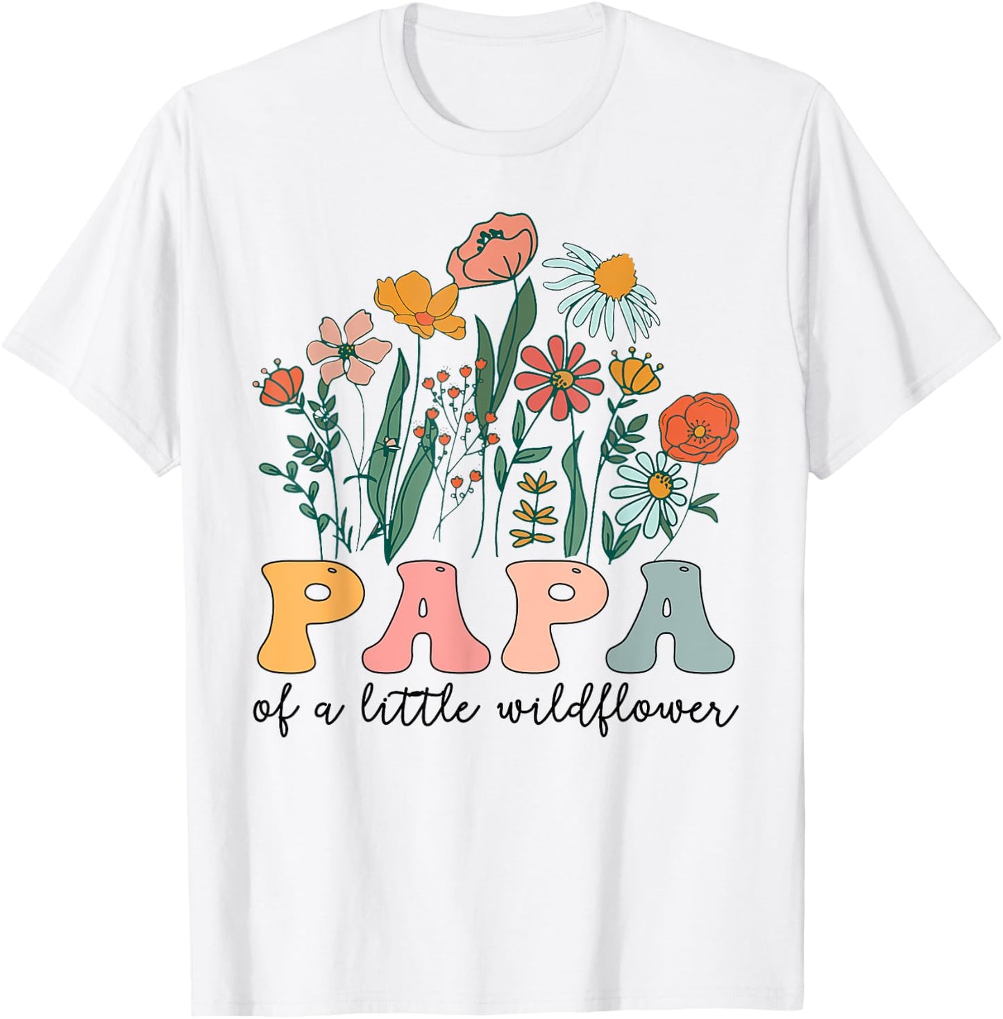 Papa Of The Little Wildflower Birthday Party Baby Shower T-Shirt - T-Shirt | White