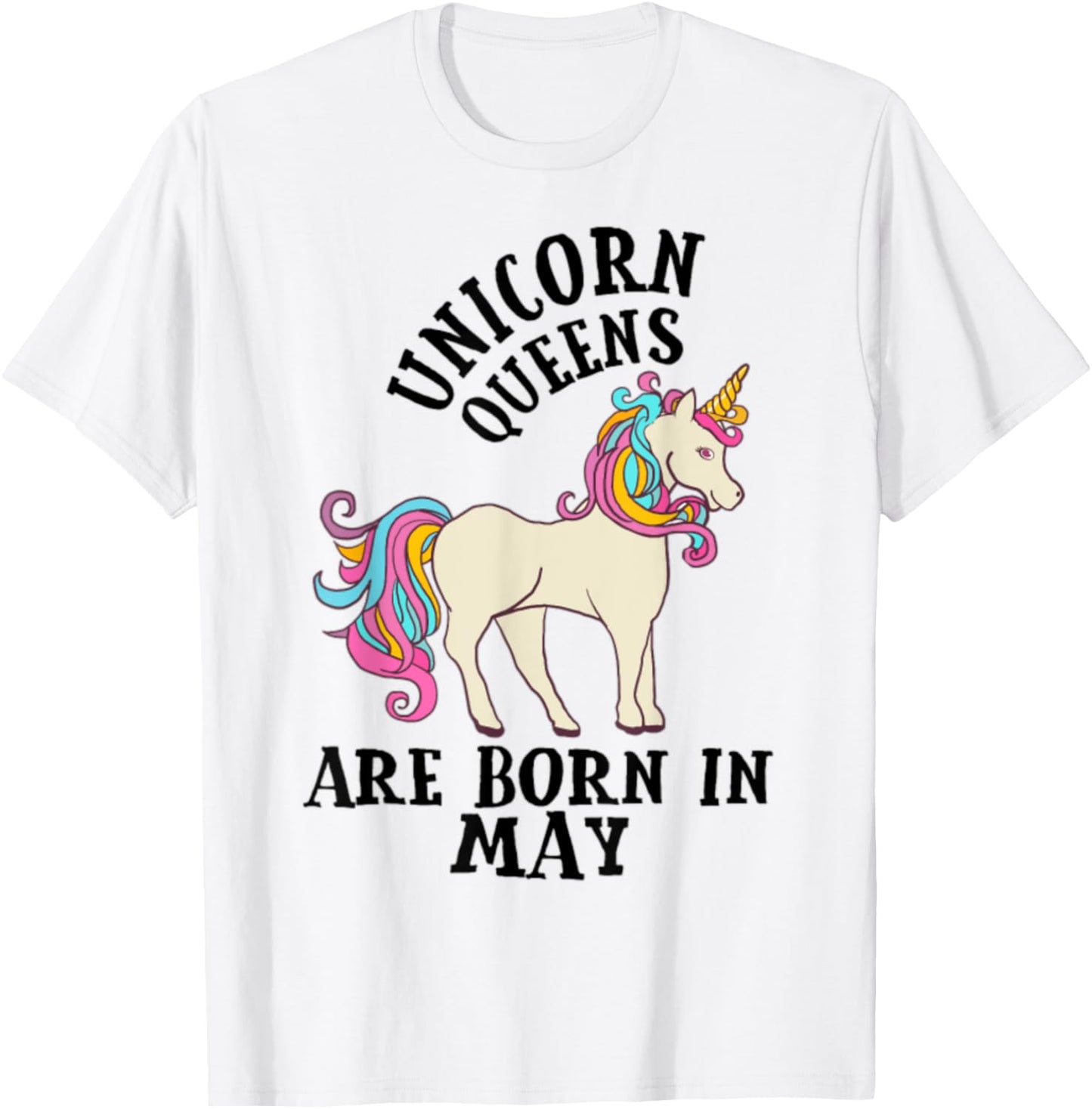 Unicorn Queens Are Born In May Birthday T-Shirt - T-Shirt | White