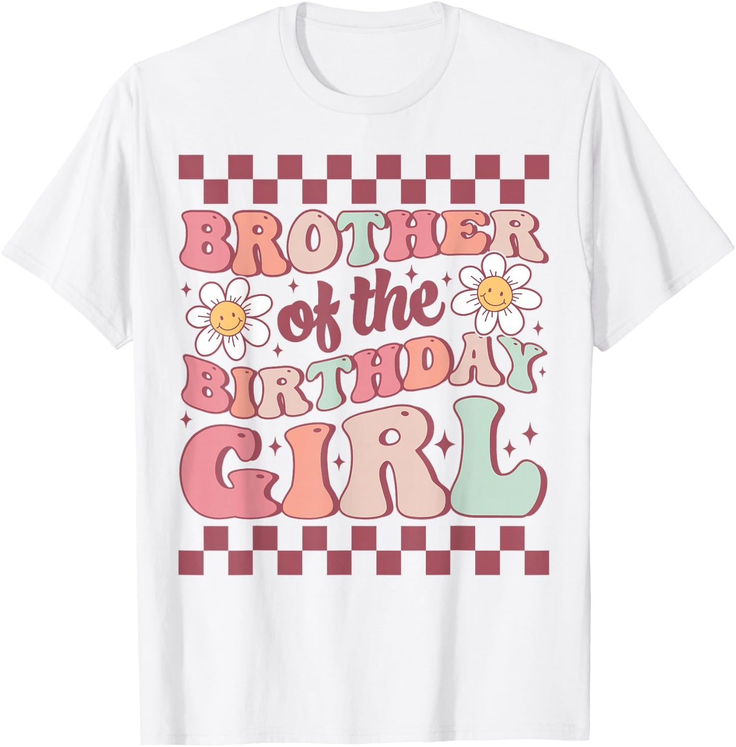 Brother of The Birthday Girl Family Groovy Birthday Party T-Shirt - T-Shirt | White