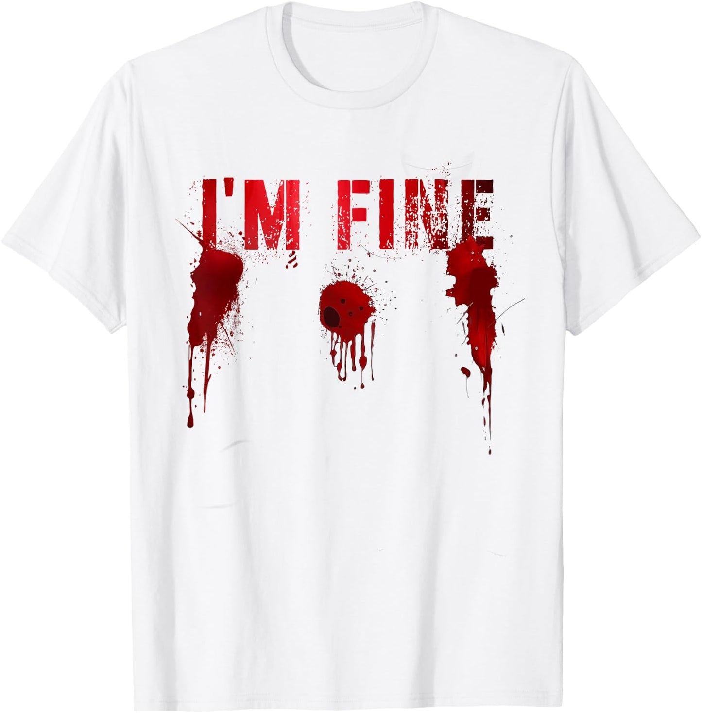 Funny I'M FINE Movie Flick Survivor Bloody Shots Scary Gun T-Shirt - T-Shirt | White