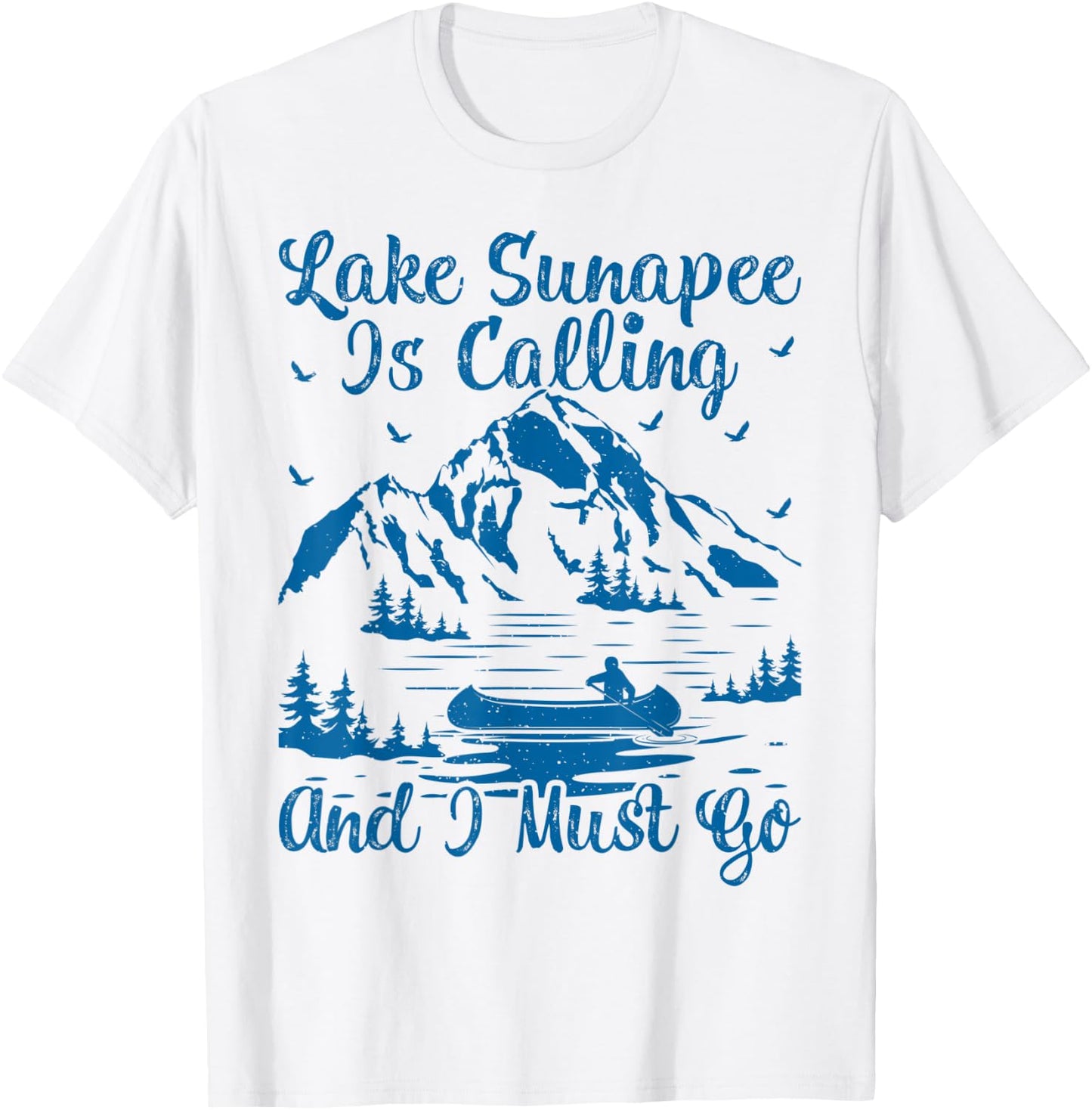 Lake Sunapee Is Calling And I Must Go Sunapee Lake T-Shirt - T-Shirt | White