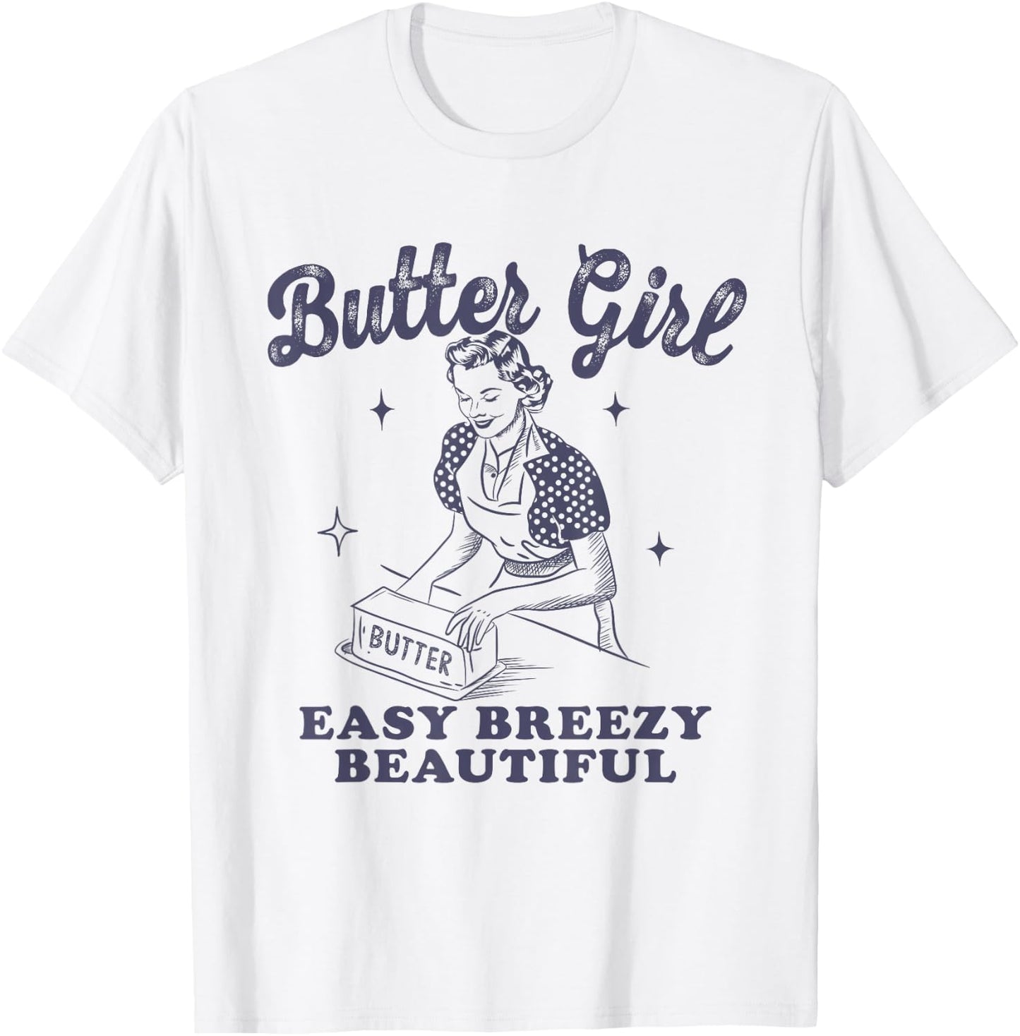 Butter Girl, Easy Breezy Beautiful T-Shirt - T-Shirt | White
