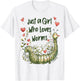 Cute Worms Lovers Gift Girls Just A Girl Who Loves Worms T-Shirt - T-Shirt | White