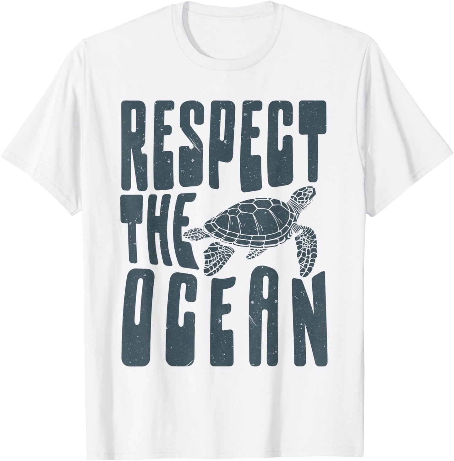 Funny Respect The Ocean Love Turtles Save Our Oceans T-Shirt - T-Shirt | White