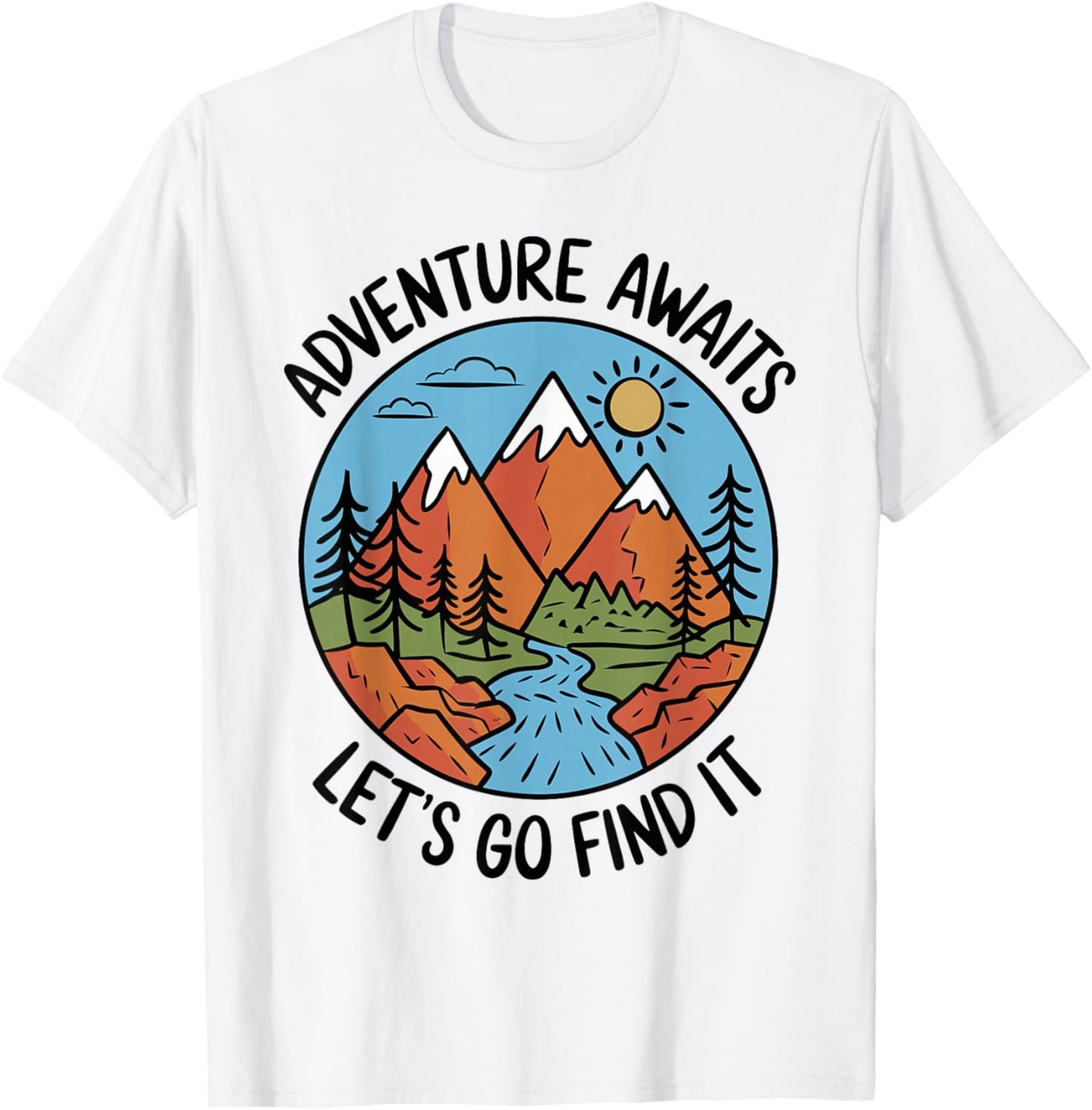 Adventure Awaits Let's Go Find It T Shirt Travel Inspired T-Shirt - T-Shirt | White