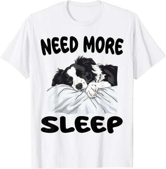Cute Border Collie Need more Sleep Pajamas Nightgown T-Shirt - T-Shirt | White