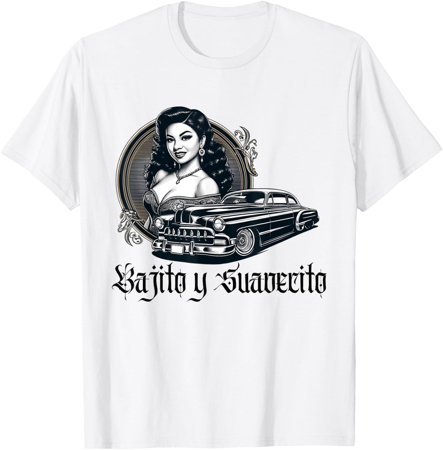 Mexican Street Culture Lowrider Latina Bajito y Suavecito T-Shirt - T-Shirt | White