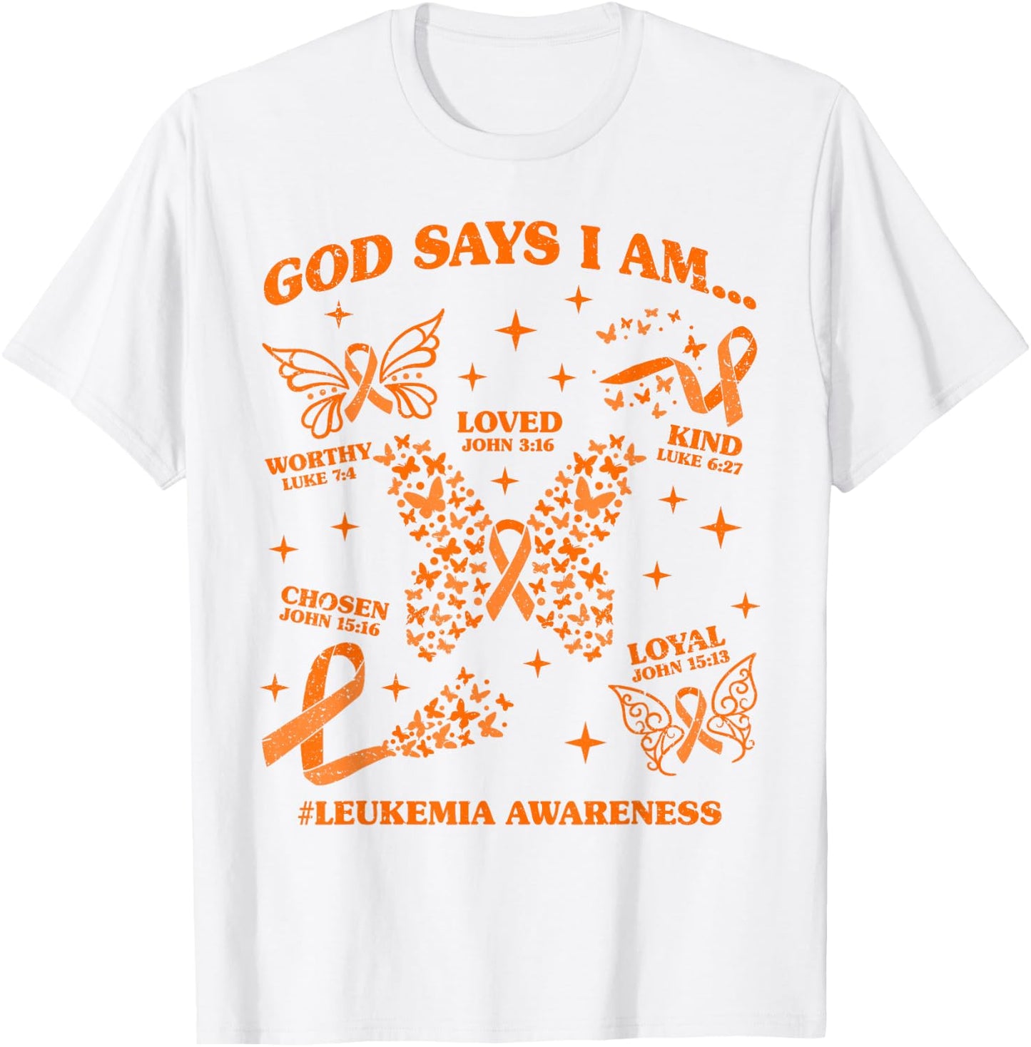 God Says I Am Leukemia Awareness Butterfly Christian T-Shirt - T-Shirt | White