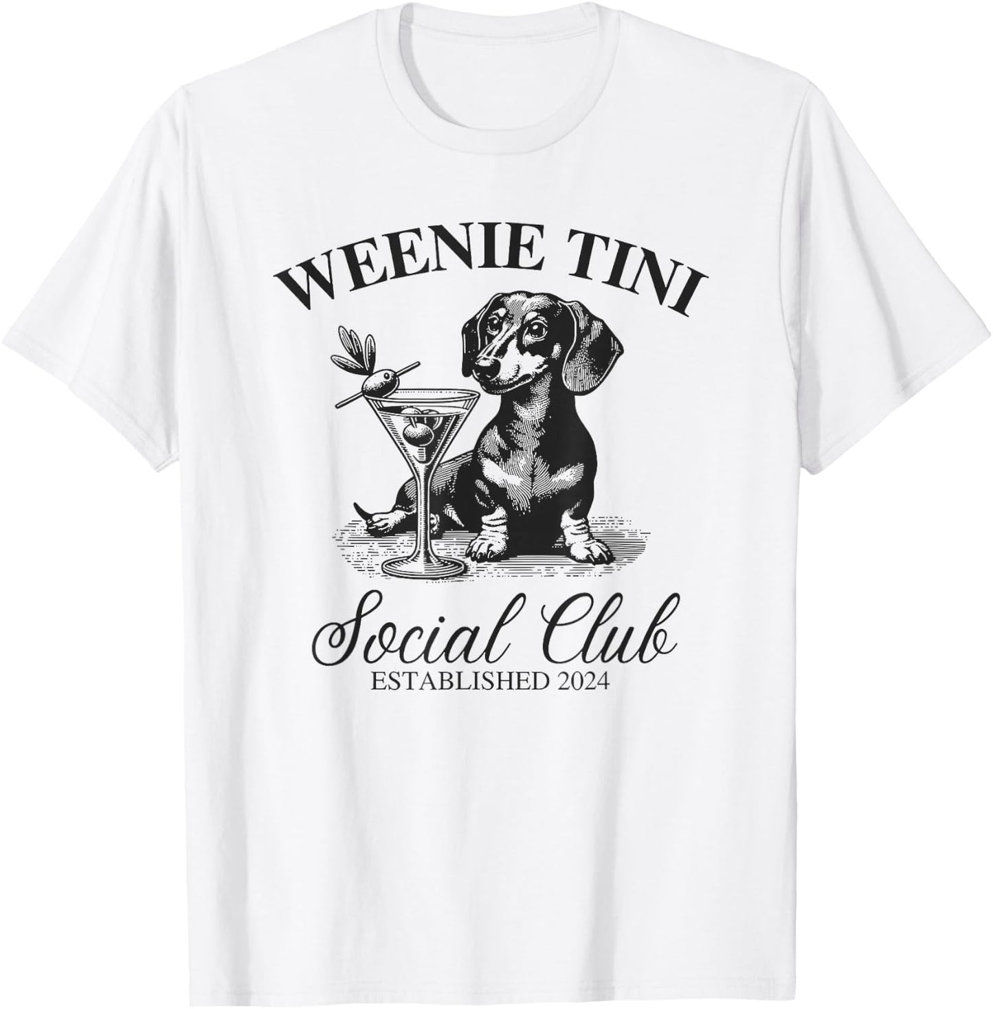 Dachshund Weenie Tini Social Club T-Shirt - T-Shirt | White