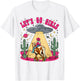 Let's Go Girls Space Desert Cowgirl Bachelorette Party T-Shirt - T-Shirt | White