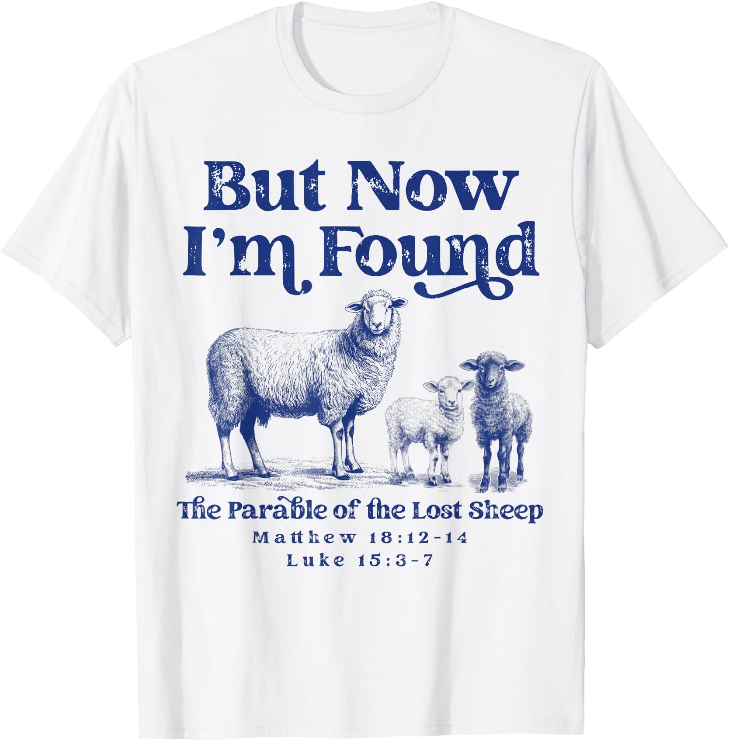 Parable of the Lost Sheep Christian Lamb Bible Scripture T-Shirt - T-Shirt | White