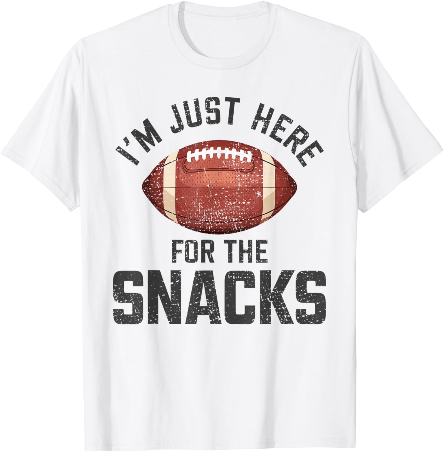 Funny I'm Just Here for The Snacks Football T-Shirt - T-Shirt | White