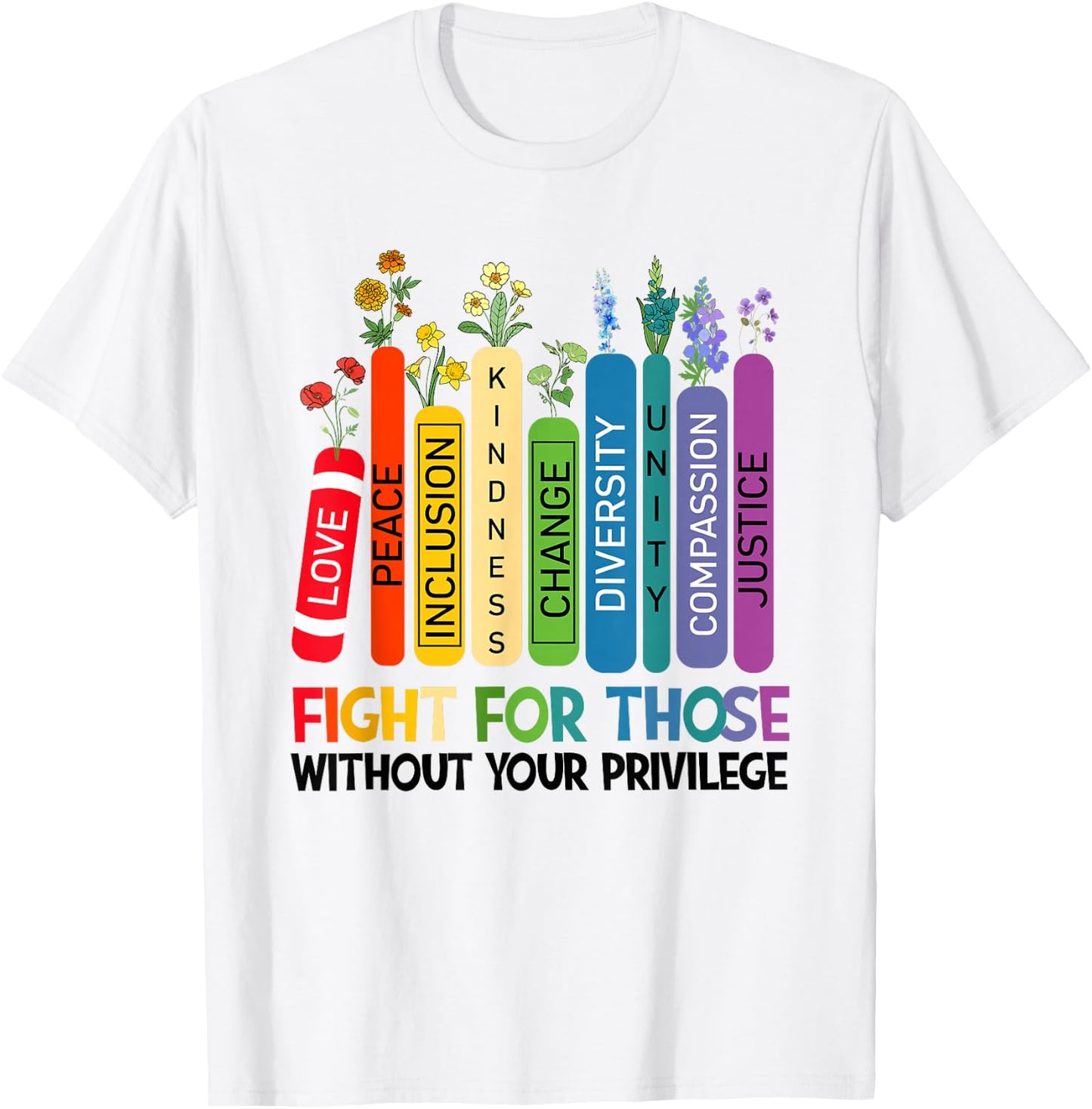 Women Book Flower Fight for Those Without Your Privilege T-Shirt - T-Shirt | White