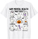 Why Mental Health Matters Halloween Ghost Boo Therapist Cute T-Shirt - T-Shirt | White