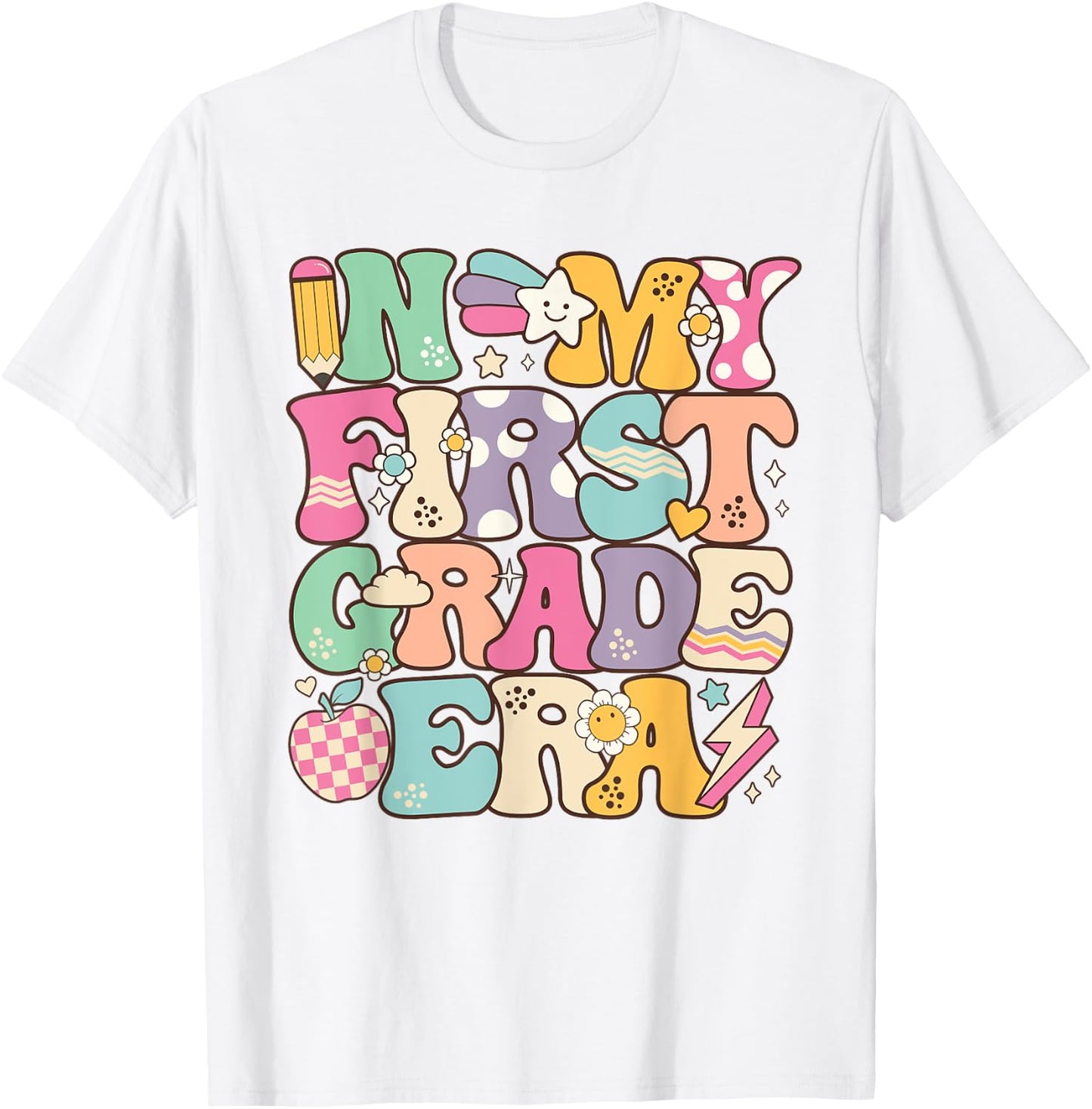 In My First Grade Era Girl Back To School 1st Grade Teacher T-Shirt - T-Shirt | White