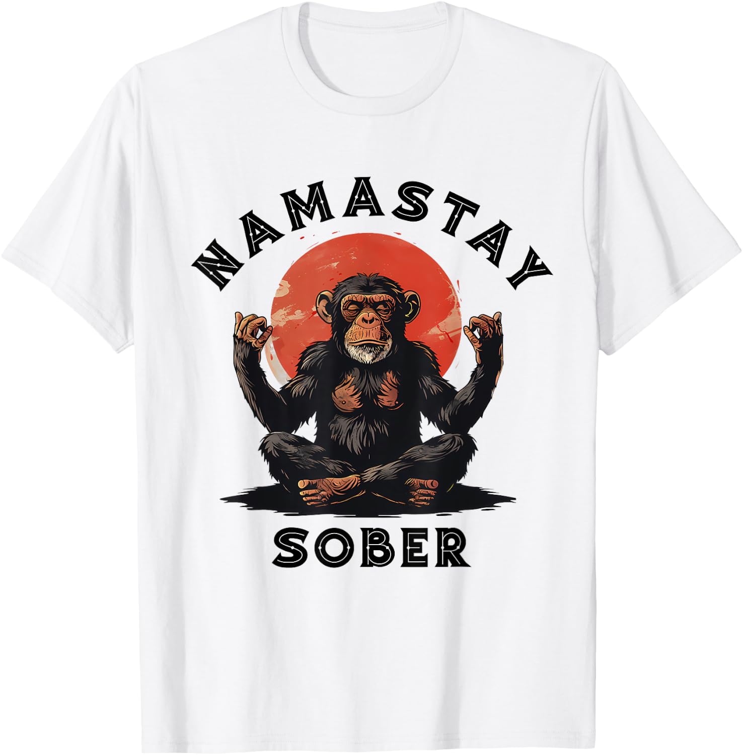 Monkey Mediation Namastay Sober NA AA Alcoholics Anonymous T-Shirt - T-Shirt | White
