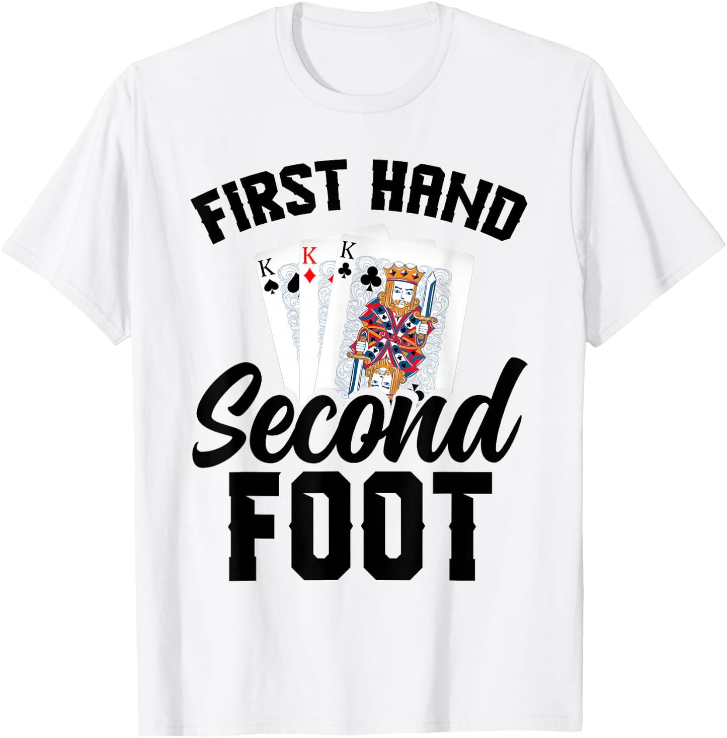 Hand Foot Player Card Game Set Card Holder Hand & Foot T-Shirt - T-Shirt | White