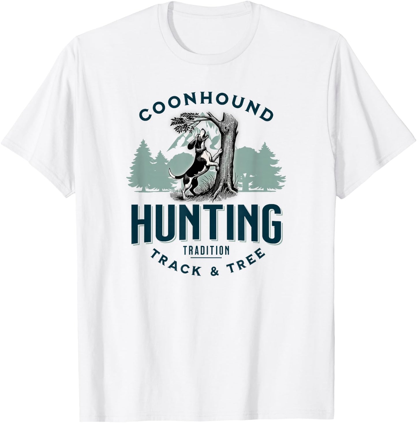 Treeing Walker Coonhound Hunting: Tradition, Track & Tree T-Shirt - T-Shirt | White