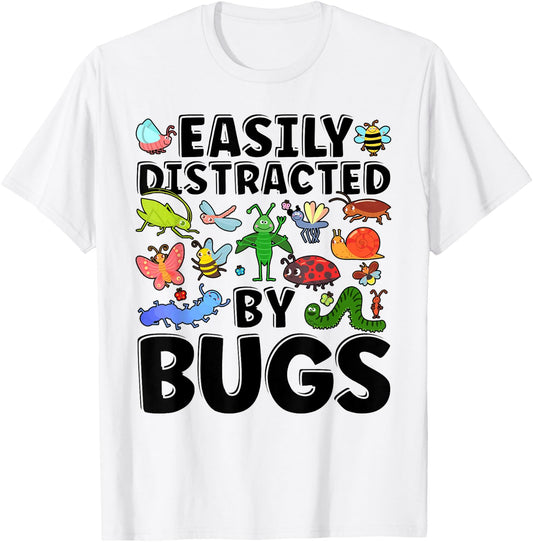 Funny Easily Distracted By Bugs Teacher Entomologist Women Kids T-Shirt - T-Shirt | White