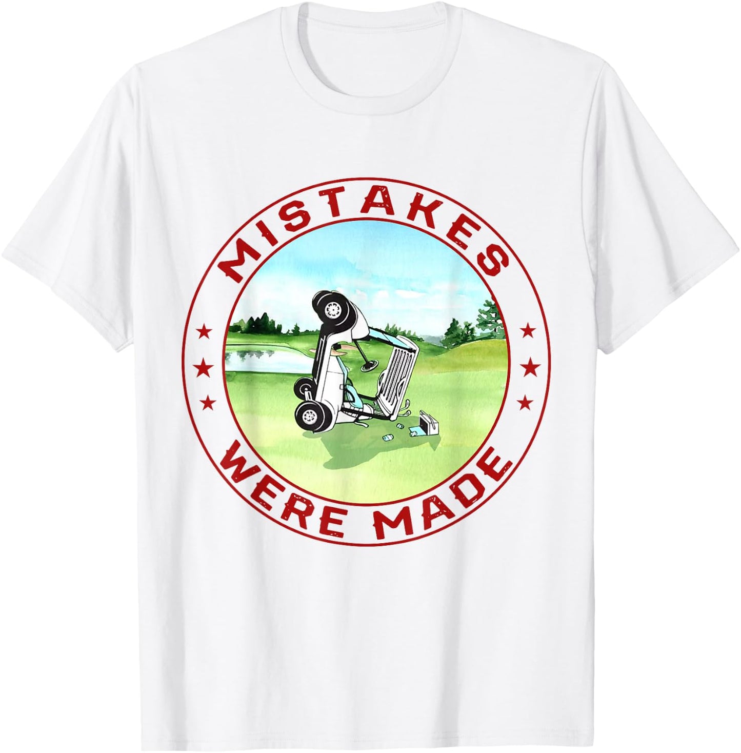 Mistakes were Made Funny Golf T-Shirt - T-Shirt | White