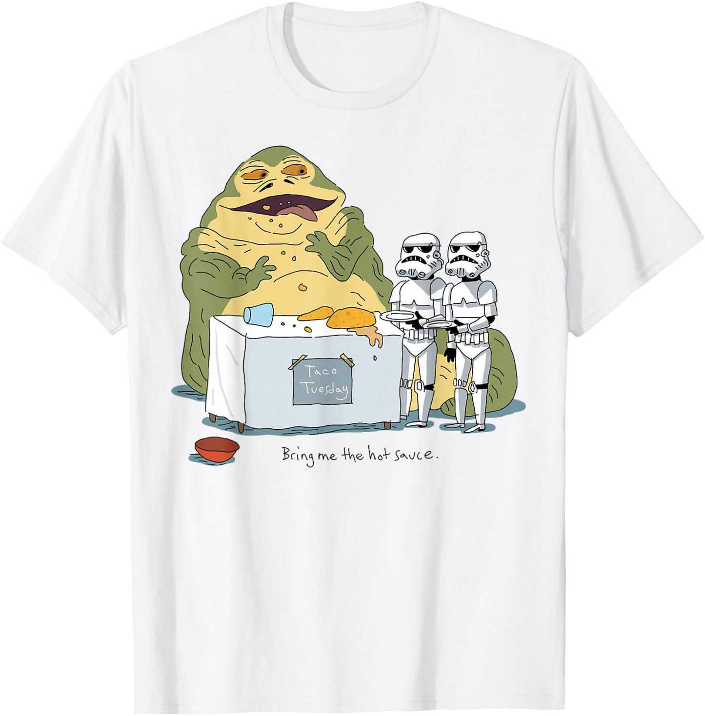 Star Wars Jabba The Hutt Taco Tuesday Bring Me The Hot Sauce T-Shirt - T-Shirt | White