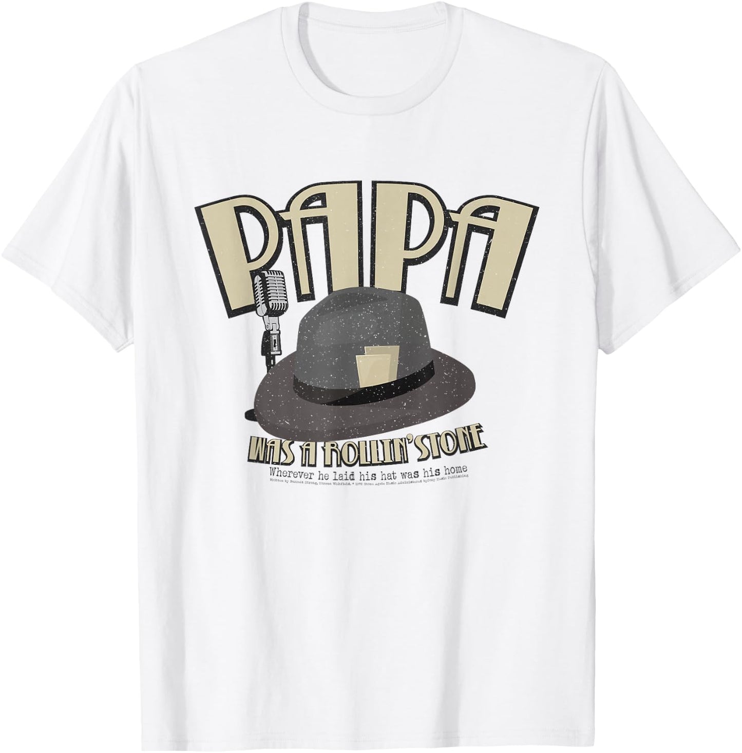 Papa Was a Rollin' Stone Lyric Hat Temptations T-Shirt - T-Shirt | White