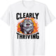 Cat Screaming Clearly Thriving Scary Cute Funny Sarcastic Men Women Girls Kids T-Shirt - T-Shirt | White